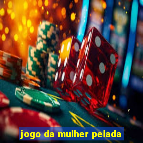 jogo da mulher pelada